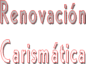 Renovacin
Carismtica