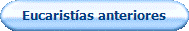 Eucaristas anteriores