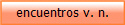 encuentros v. n.